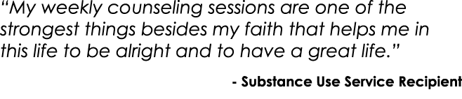 “My weekly counseling sessions are one of the strongest things besides my faith that helps me in this life to be alri...