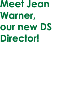 Meet Jean Warner, our new DS Director!