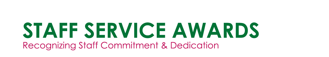 Staff Service Awards Recognizing Staff Commitment & Dedication