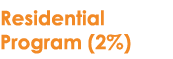 Residential Program (2%)